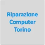 Riparazione Computer Torino